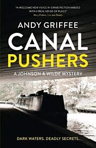 Canal Pushers (Johnson & Wilde Crime Mystery #1)