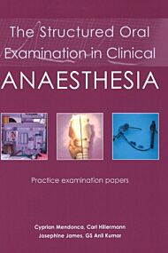 The Structured Oral Examination in Clinical Anaesthesia