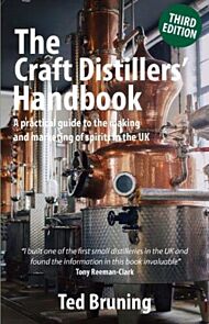 The Craft Distillers' Handbook Third edition