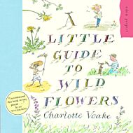 A Little Guide To Wild Flowers