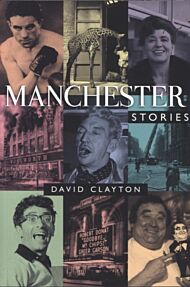 Manchester Stories