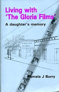 Living with the "Gloria Films"