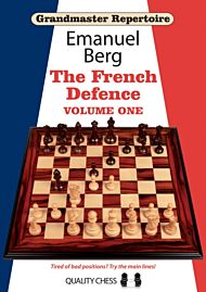 Grandmaster Repertoire 14 - The French Defence Volume One