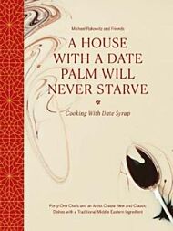 A House with a Date Palm Will Never Starve