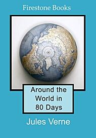 Around the World in 80 Days: Dyslexia-Friendly Edition