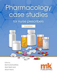 Pharmacology Case Studies for Nurse Prescribers