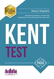 Kent Test: 100s of Sample Test Questions and Answers for the 11+ Kent Test