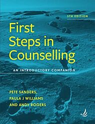 First Steps in Counselling (5th Edition)