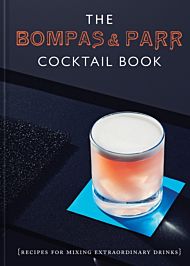 The Bompas & Parr Cocktail Book