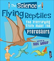 The Science of Flying Reptiles