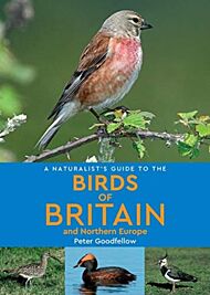 A Naturalist's Guide to the Birds of Britain and Northern Europe (2nd edition)