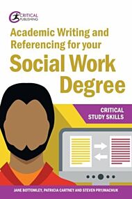 Academic Writing and Referencing for your Social Work Degree