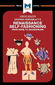 An Analysis of Stephen Greenblatt's Renaissance Self-Fashioning