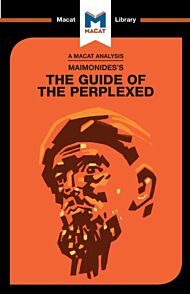 An Analysis of Moses Maimonides's Guide for the Perplexed