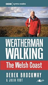 Weatherman Walking - Welsh Coast, The