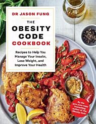 The Obesity Code Cookbook