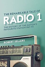 The Remarkable Tale of Radio 1