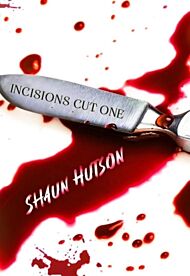 Incisions - Cut One