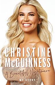 Christine McGuinness: A Beautiful Nightmare