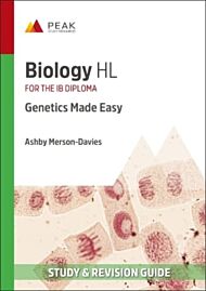 Biology HL: Genetics Made Easy