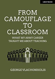 From Camouflage to Classroom: What my Army career taught me about teaching