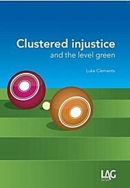 Clustered Injustice and the Level Green