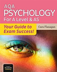 AQA Psychology for A Level & AS - Your Guide to Exam Success!