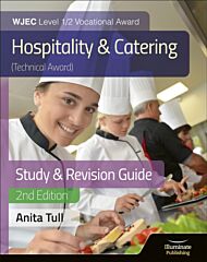 WJEC Level 1/2 Vocational Award Hospitality and Catering (Technical Award) Study & Revision Guide ¿