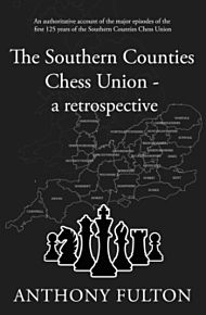 The Southern Counties Chess Union - a retrospective