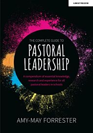 The Complete Guide to Pastoral Leadership: A compendium of essential knowledge, research and experie