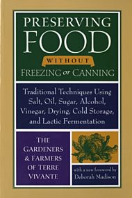 Preserving Food without Freezing or Canning