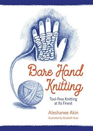 Bare Hand Knitting