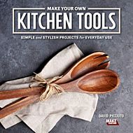 Make Your Own Kitchen Tools