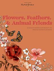 Watercolor Workbook: Flowers, Feathers, and Animal Friends