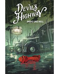 Devil's Highway Vol. 1