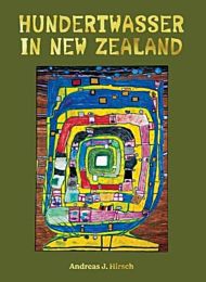 Hundertwasser in New Zealand