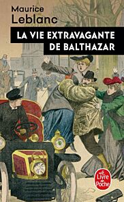 La vie extravagante de Balthazar