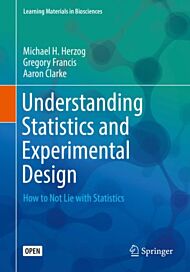 Understanding Statistics and Experimental Design