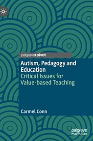 Autism, Pedagogy and Education