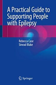 A Practical Guide to Supporting People with Epilepsy