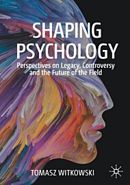 Shaping Psychology