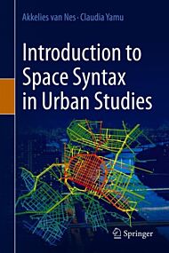 Introduction to Space Syntax in Urban Studies