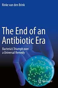 The End of an Antibiotic Era