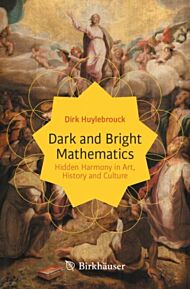 Dark and Bright Mathematics