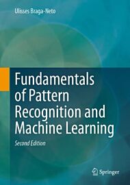 Fundamentals of Pattern Recognition and Machine Learning