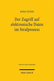 Der Zugriff auf elektronische Daten im Strafprozess