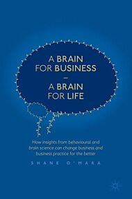 A Brain for Business ¿ A Brain for Life