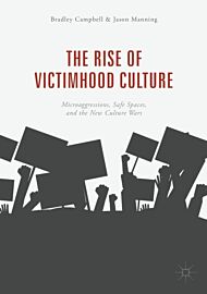 The Rise of Victimhood Culture