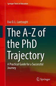 The A-Z of the PhD Trajectory