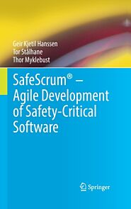 SafeScrum¿ ¿ Agile Development of Safety-Critical Software